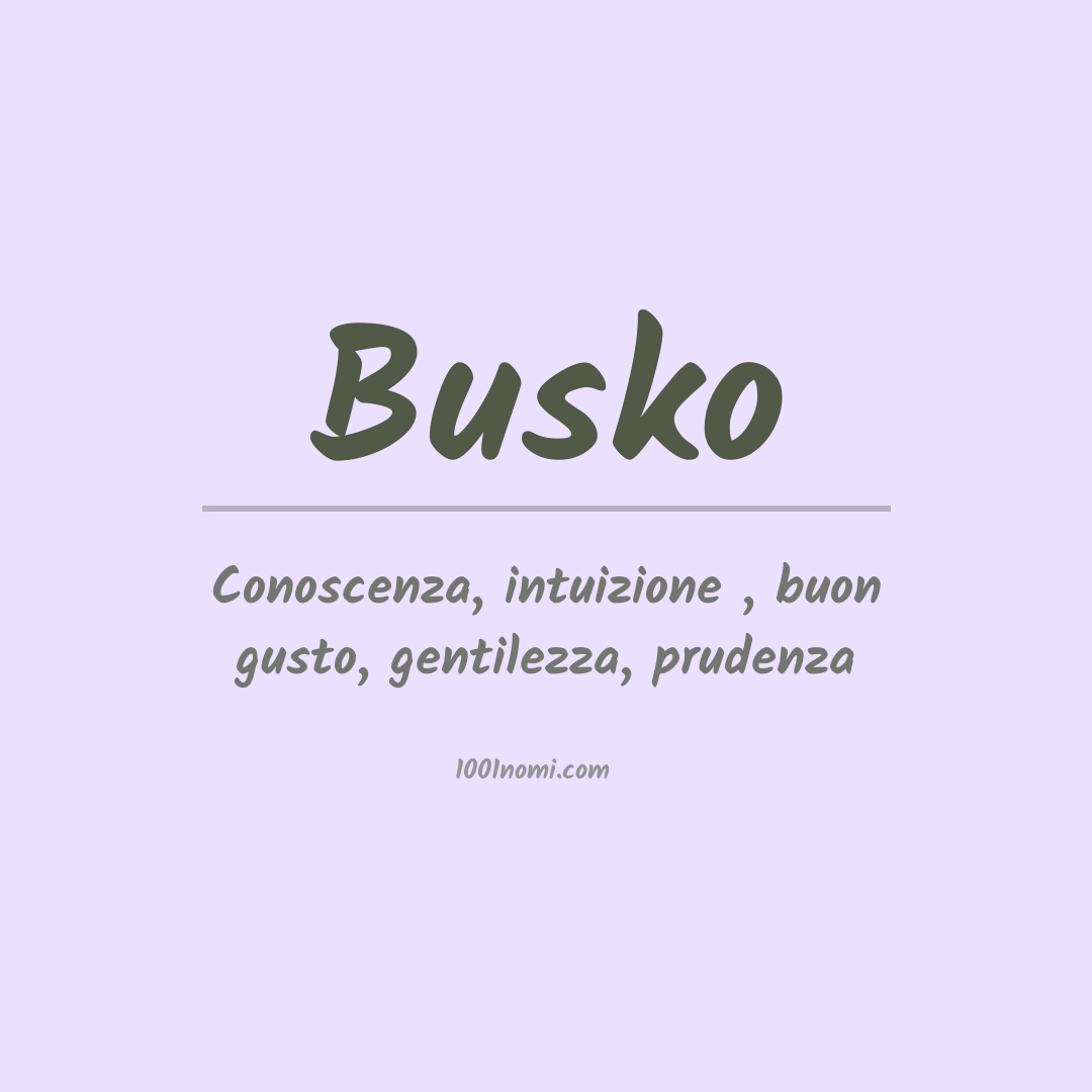 Significato del nome Busko