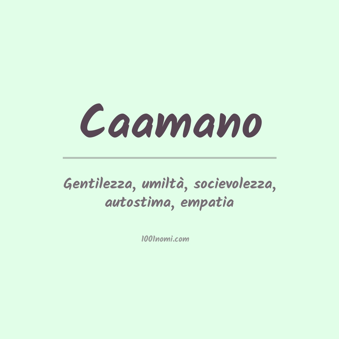 Significato del nome Caamano