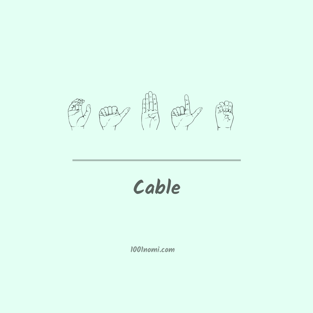 Cable nella lingua dei segni