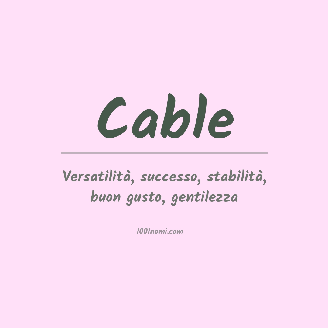 Significato del nome Cable