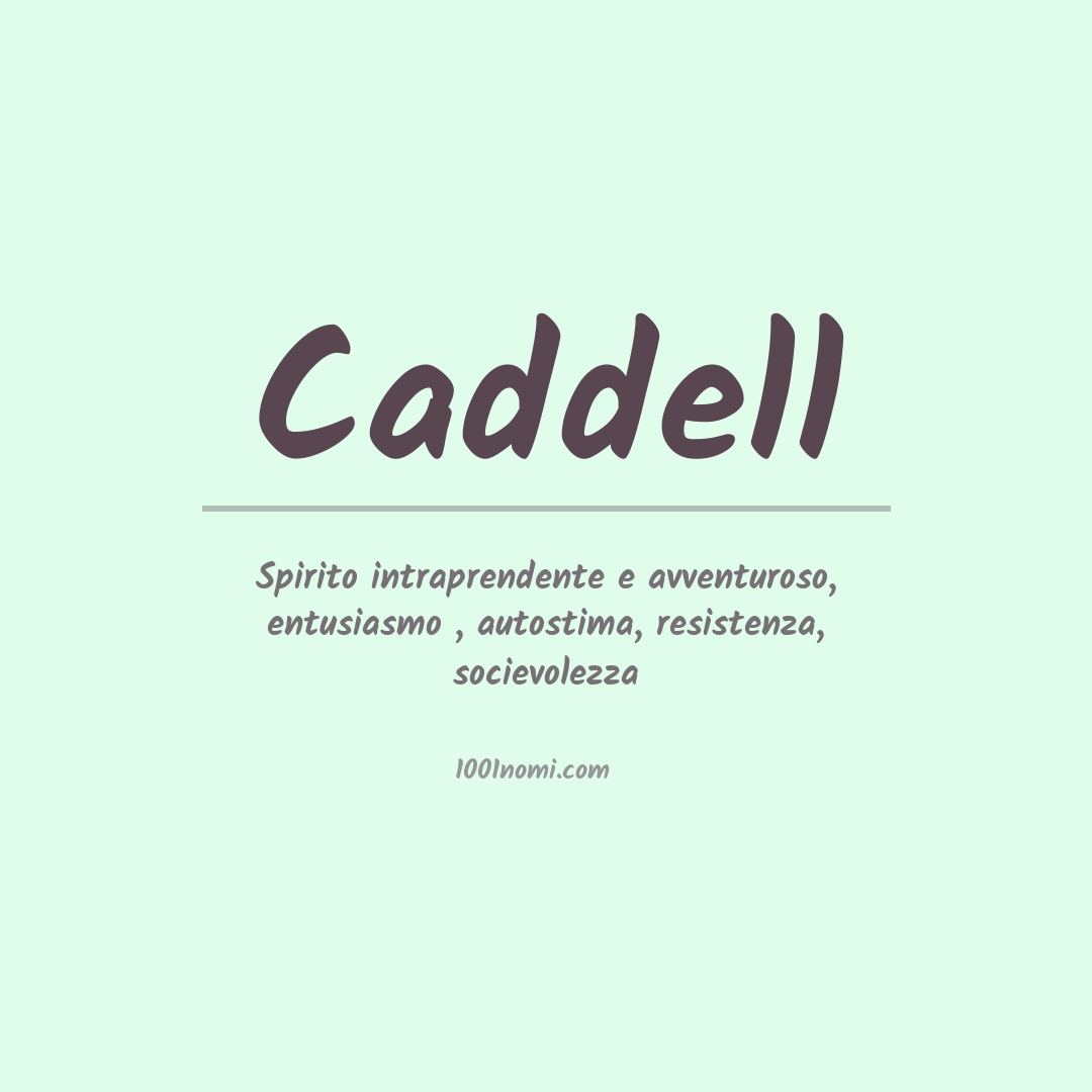 Significato del nome Caddell Significato del nome Caddell
