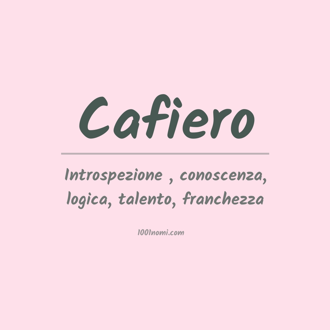 Significato del nome Cafiero