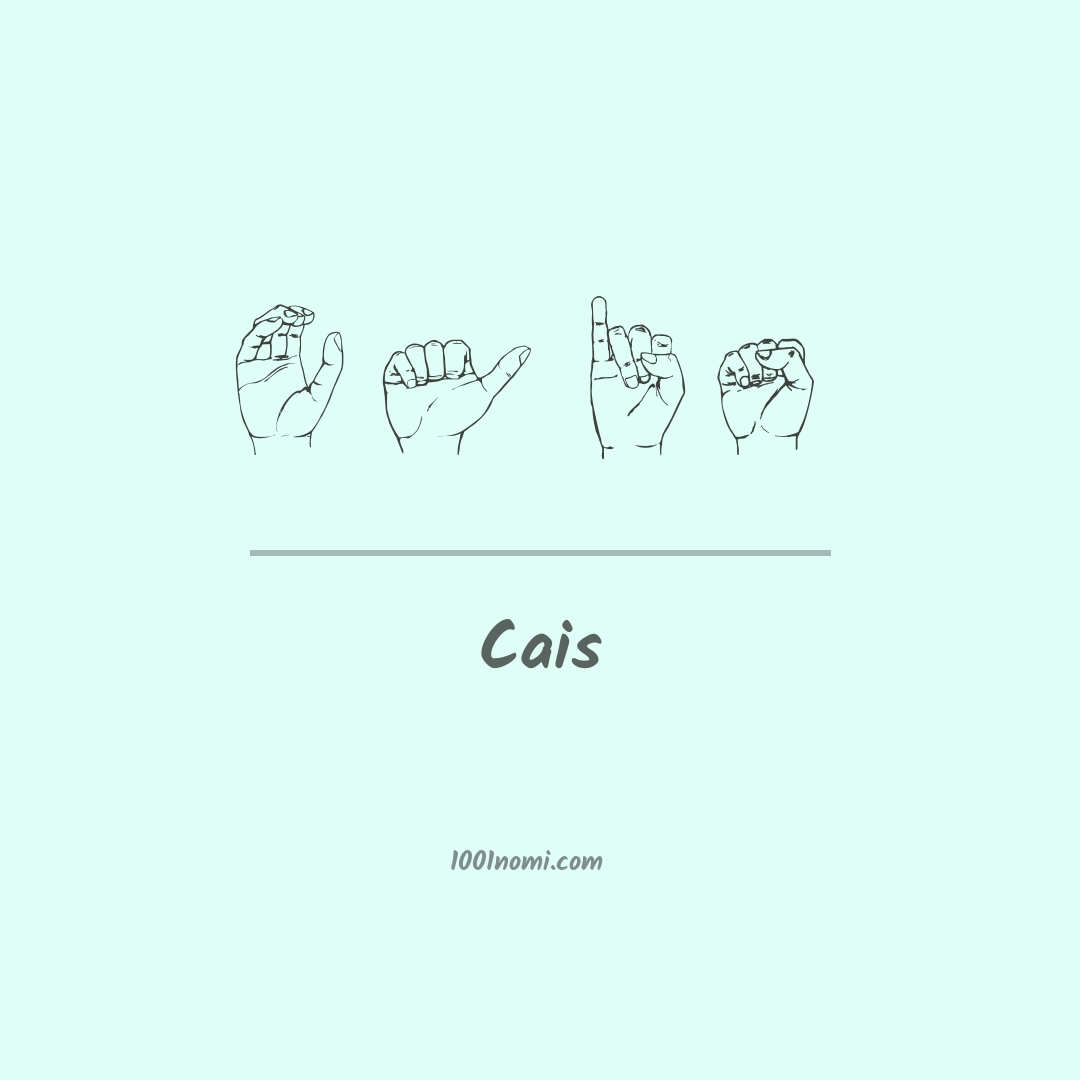 Cais nella lingua dei segni Cais nella lingua dei segni