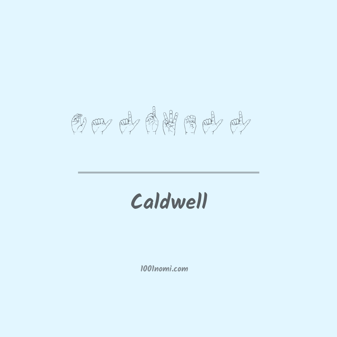 Caldwell nella lingua dei segni