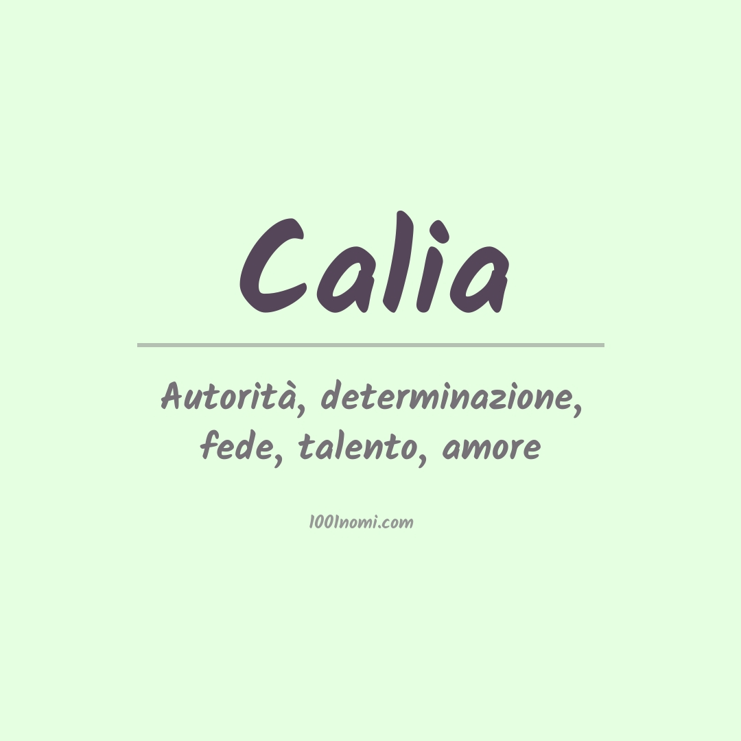 Significato del nome Calia