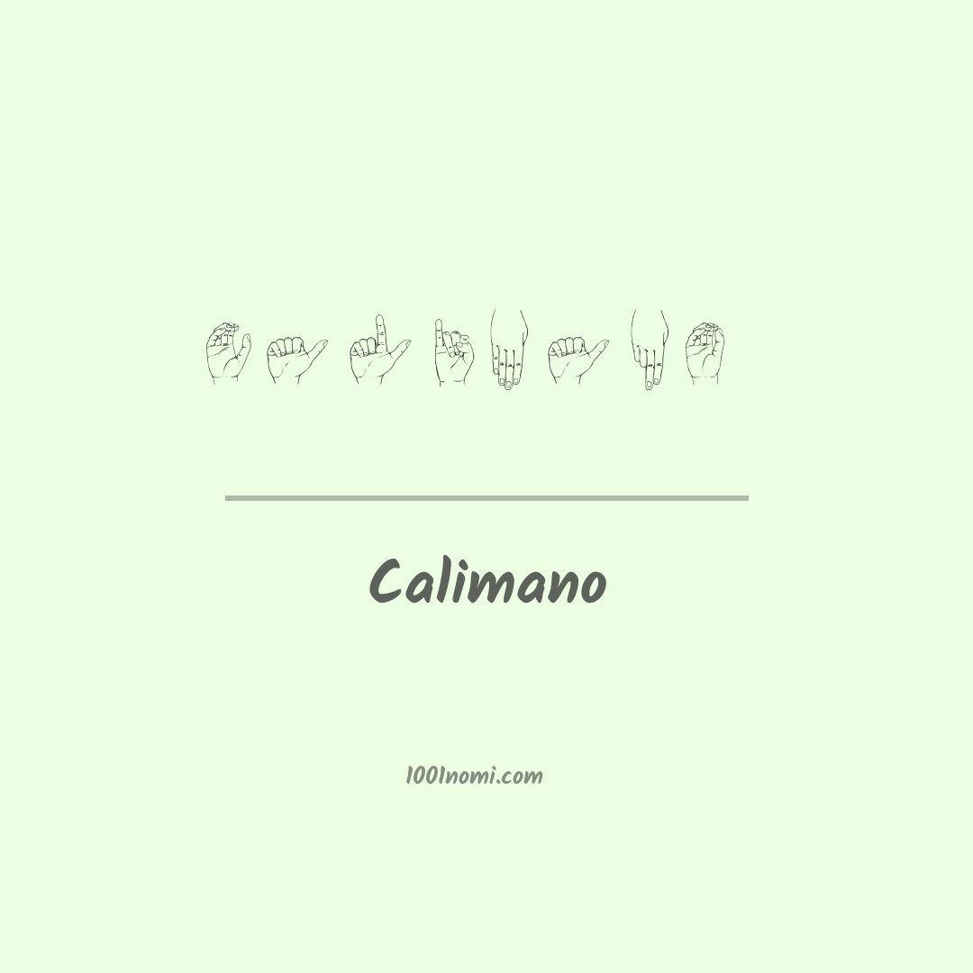 Calimano nella lingua dei segni Calimano nella lingua dei segni