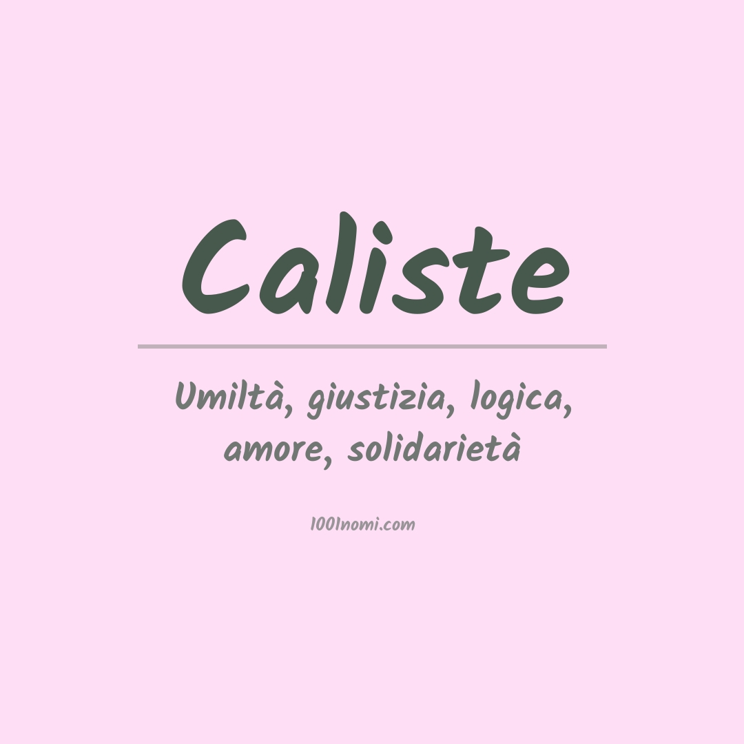 Significato del nome Caliste Significato del nome Caliste
