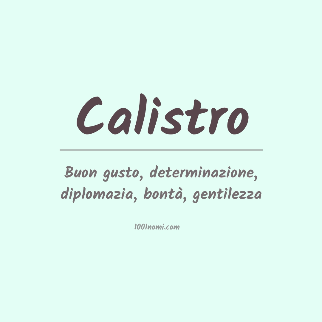 Significato del nome Calistro