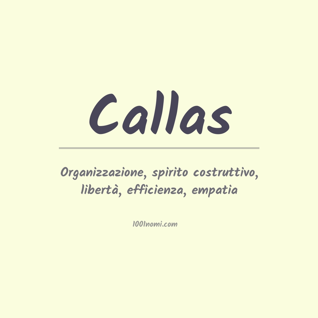 Significato del nome Callas Significato del nome Callas