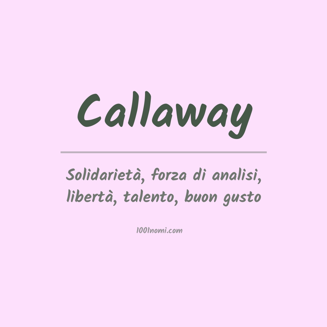 Significato del nome Callaway