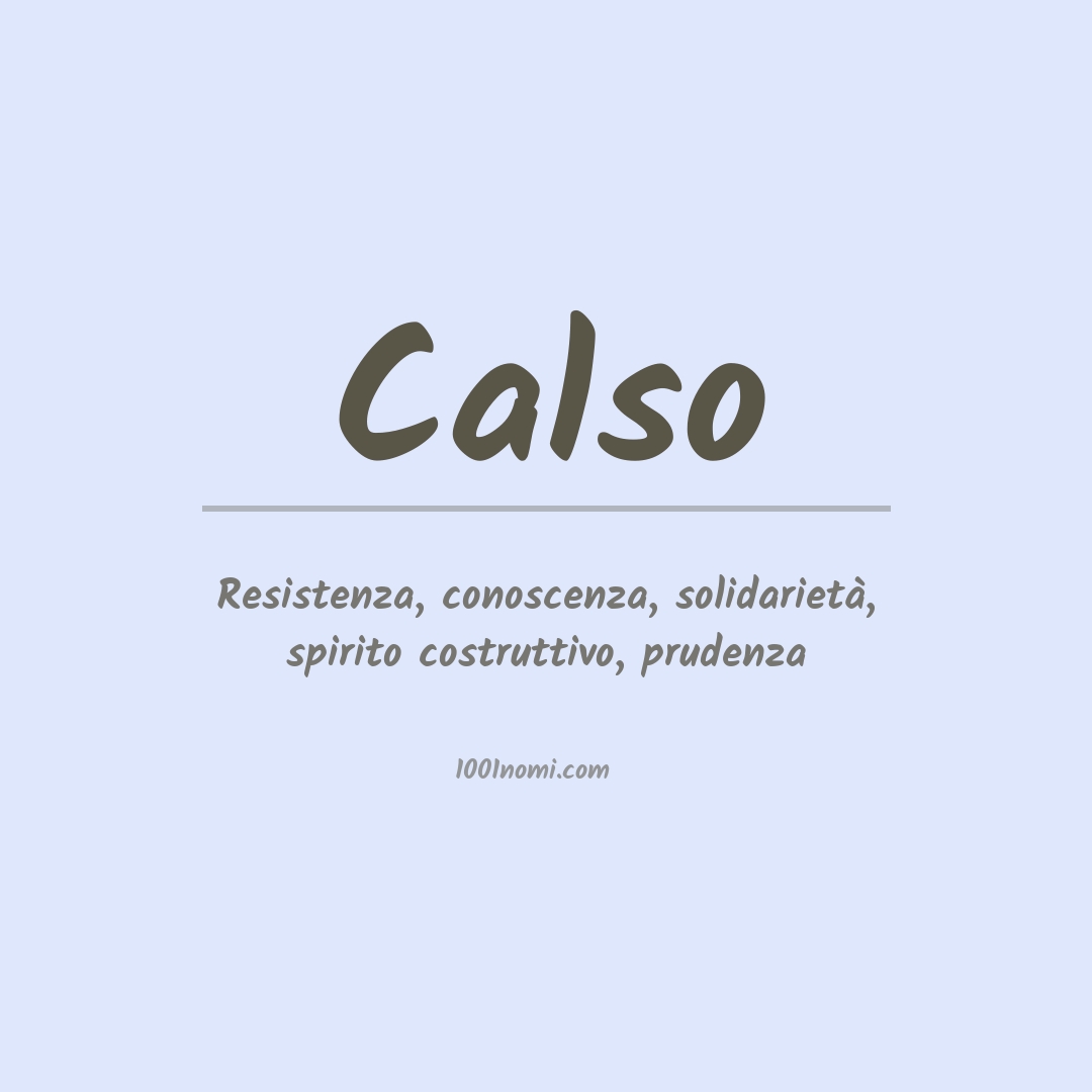 Significato del nome Calso Significato del nome Calso