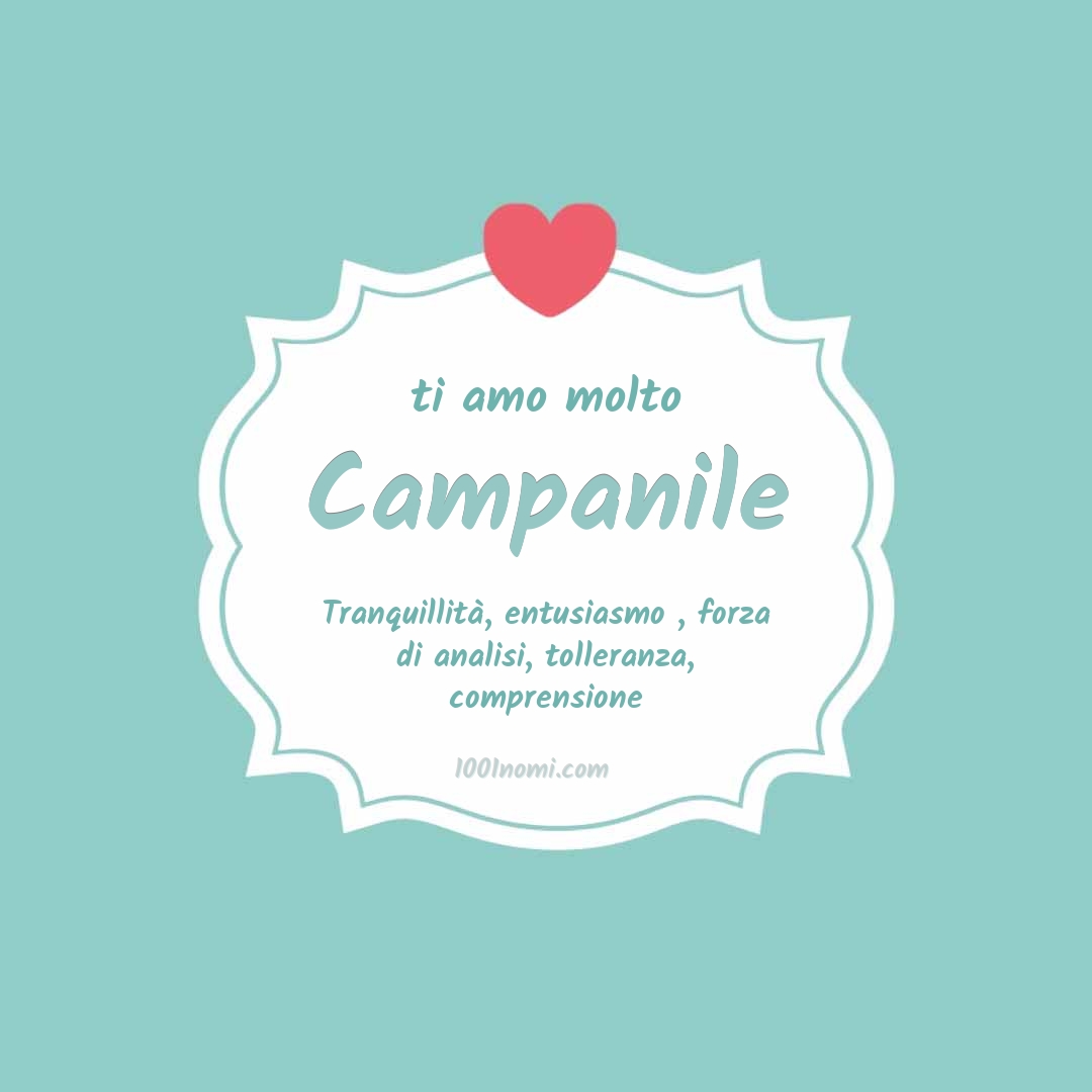 Ti amo molto Campanile