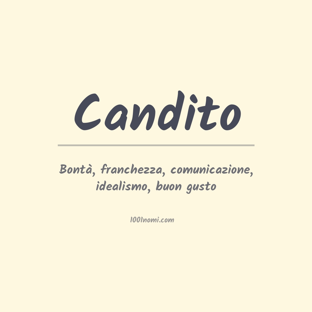 Significato del nome Candito Significato del nome Candito