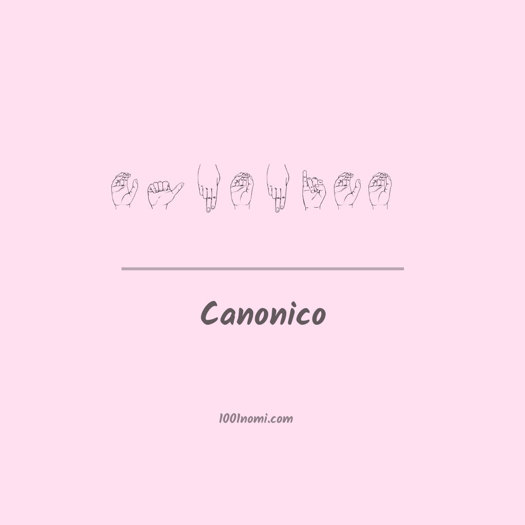 Canonico nella lingua dei segni Canonico nella lingua dei segni