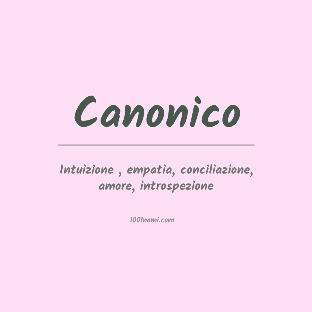 Significato del nome Canonico Significato del nome Canonico