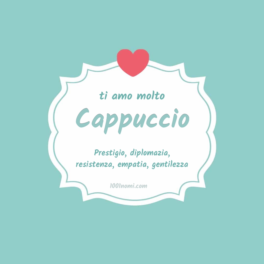 ti amo molto Cappuccio Ti amo molto Cappuccio