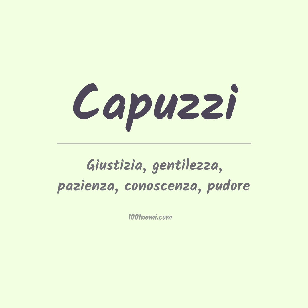 Significato del nome Capuzzi