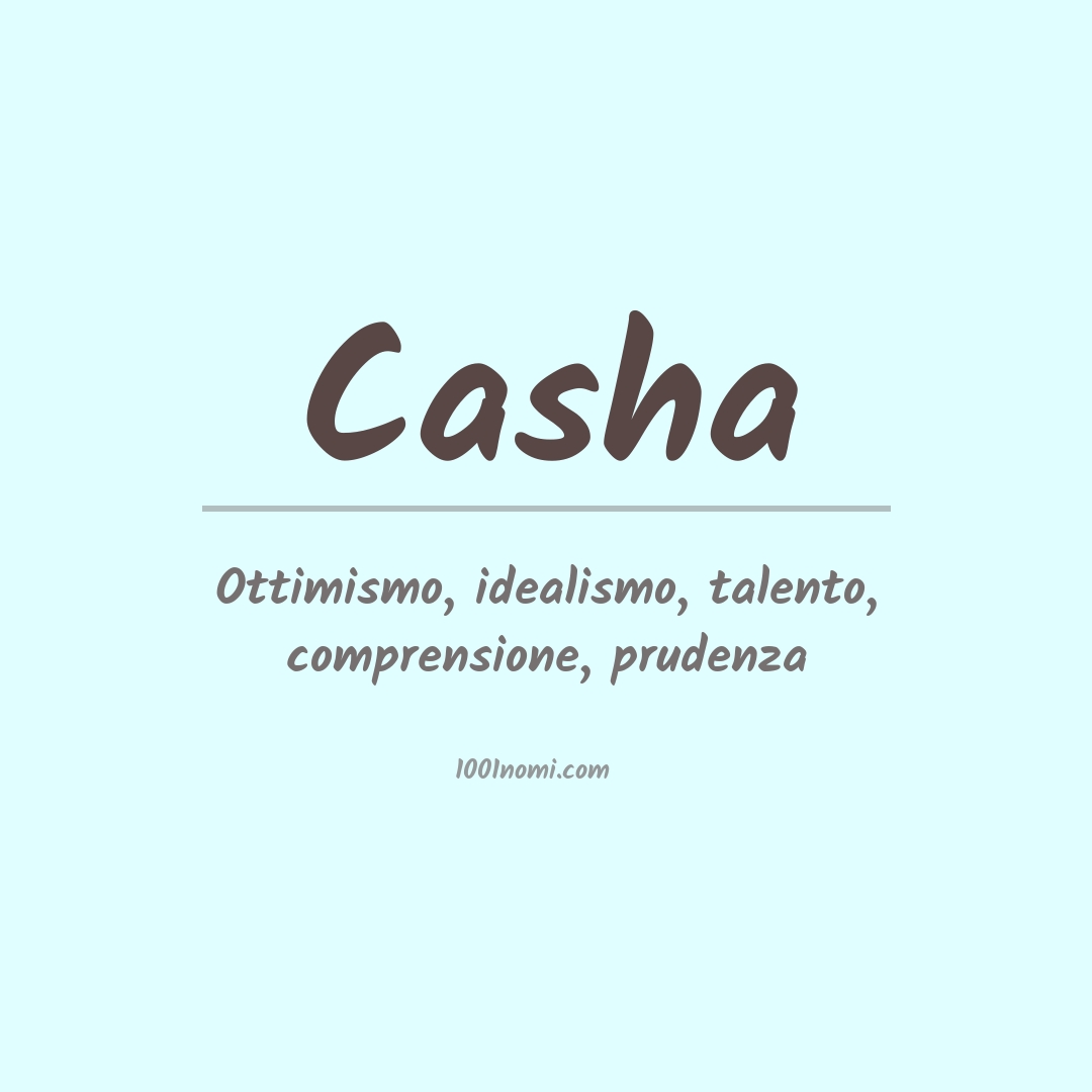 Significato del nome Casha Significato del nome Casha