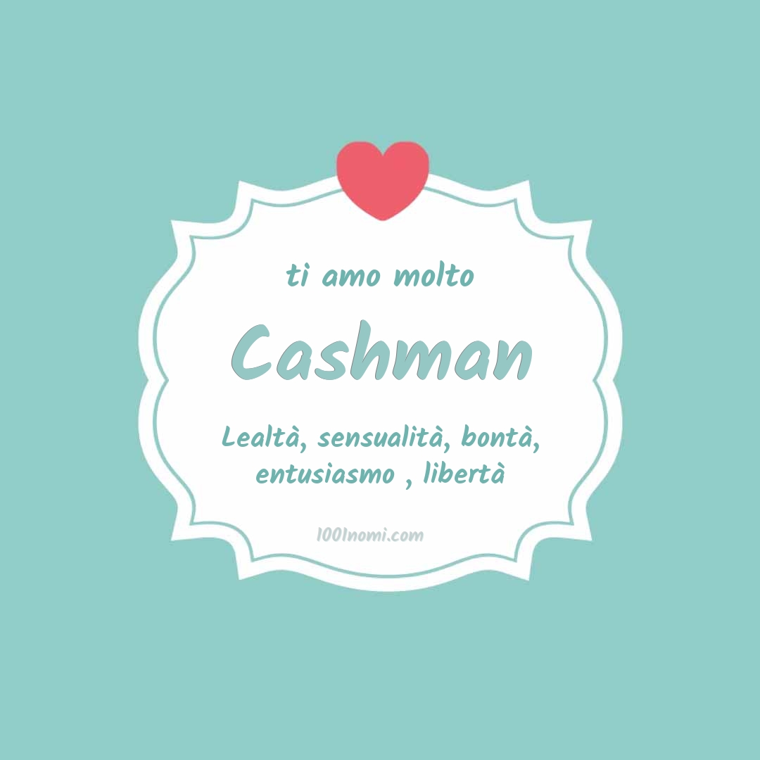 ti amo molto Cashman Ti amo molto Cashman