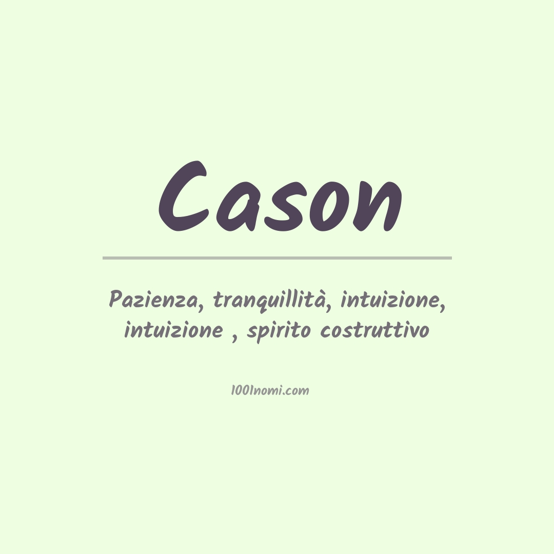 Significato del nome Cason