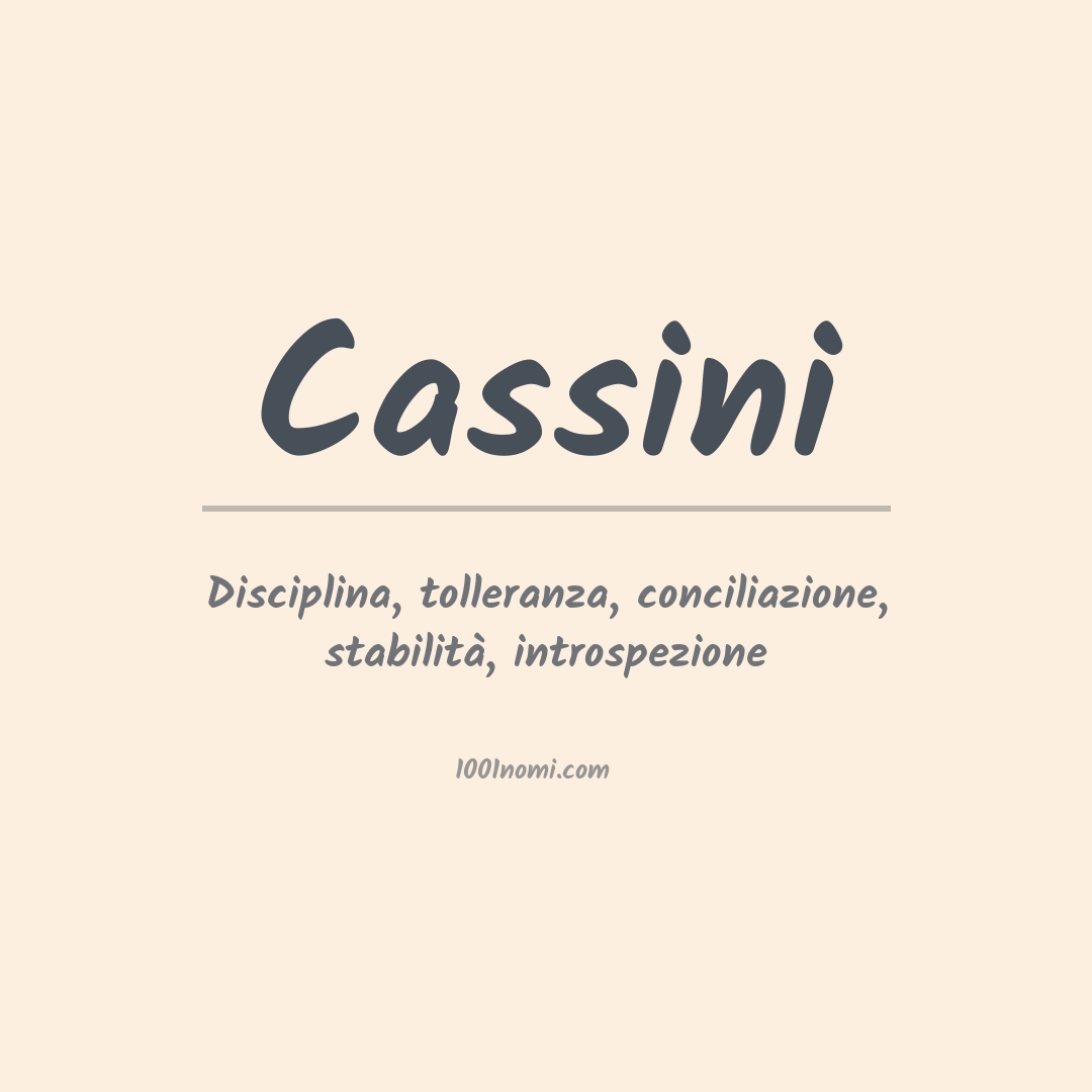 Significato del nome Cassini Significato del nome Cassini