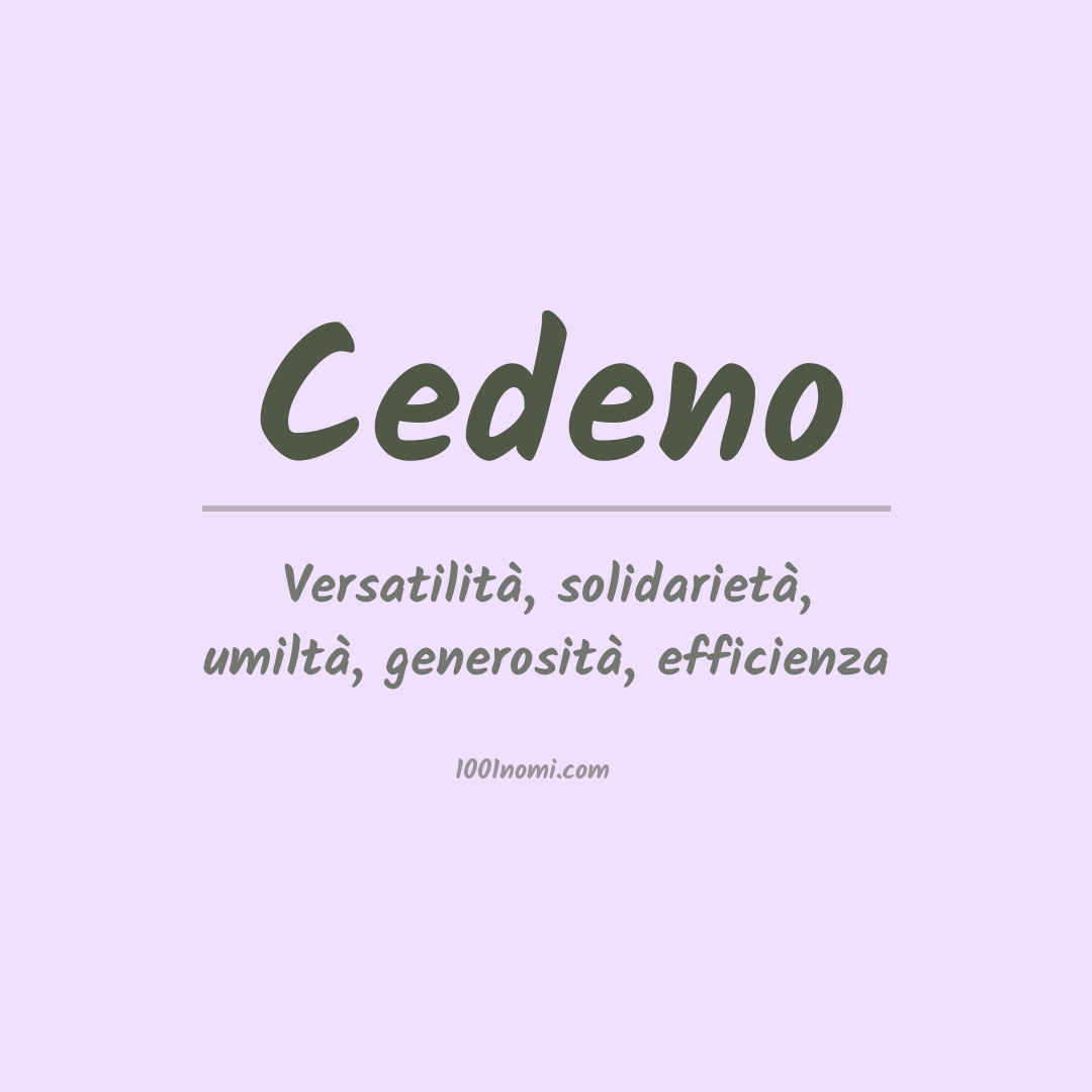 Significato del nome Cedeno