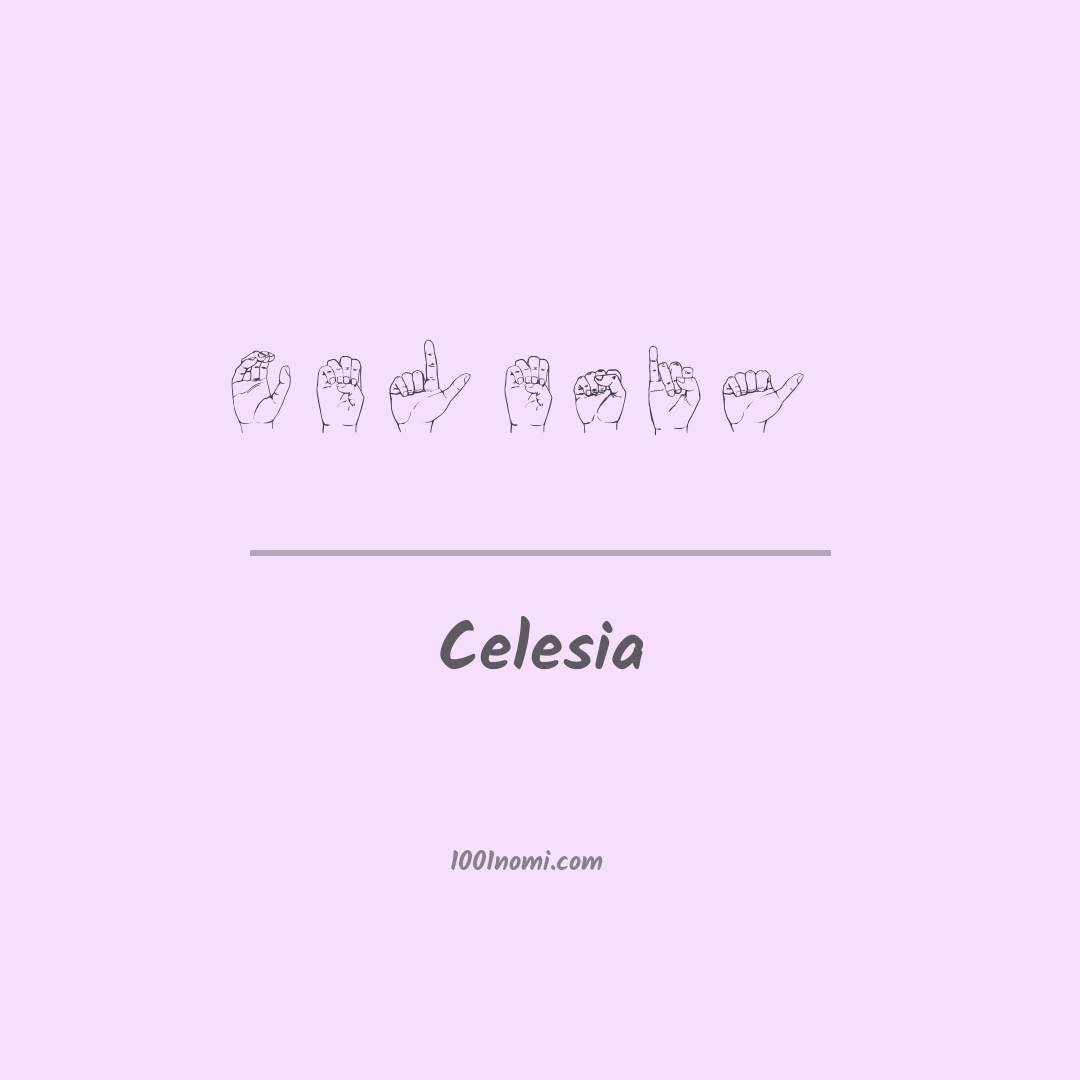 Celesia nella lingua dei segni Celesia nella lingua dei segni