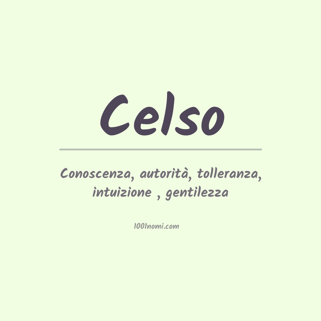 Significato del nome Celso