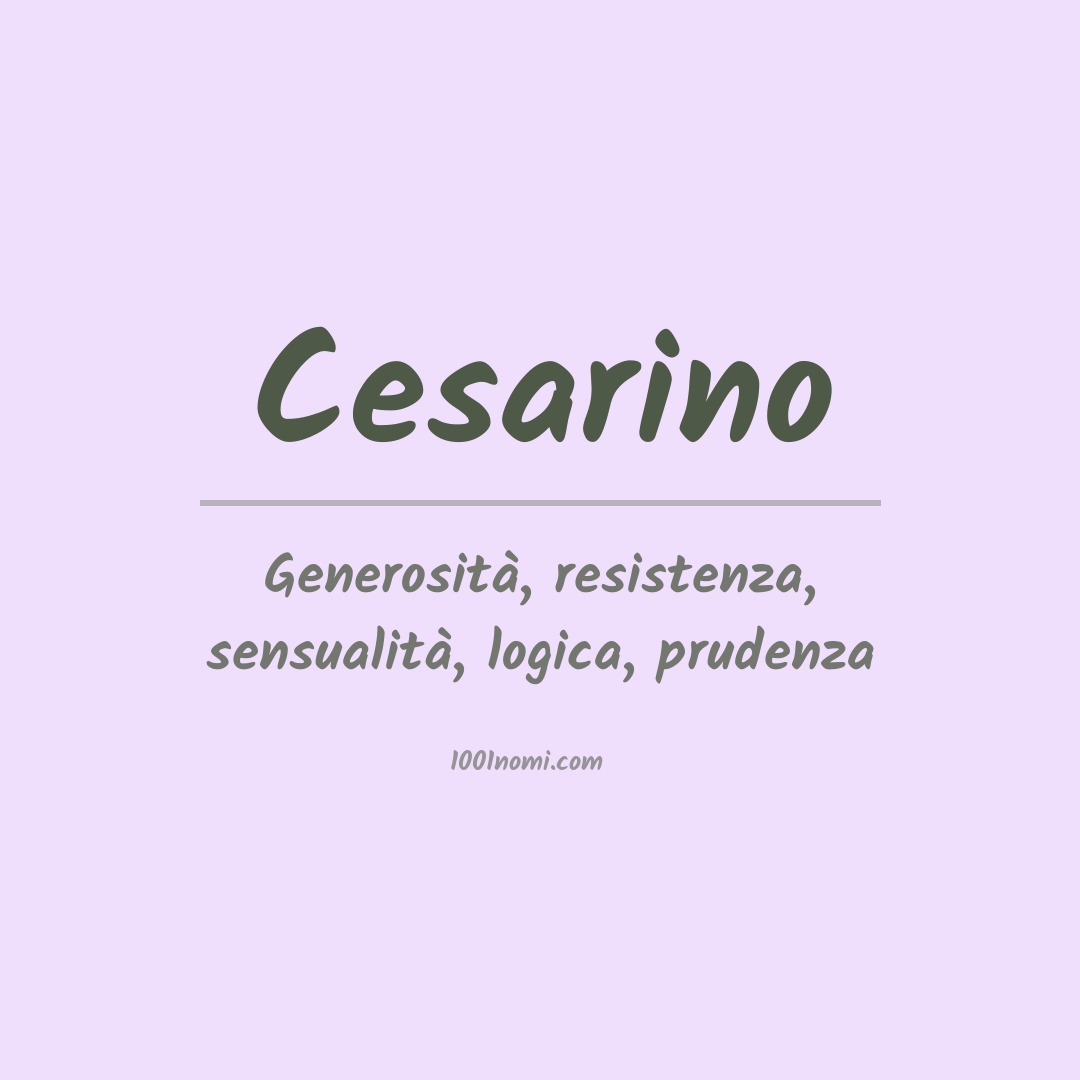 Significato del nome Cesarino