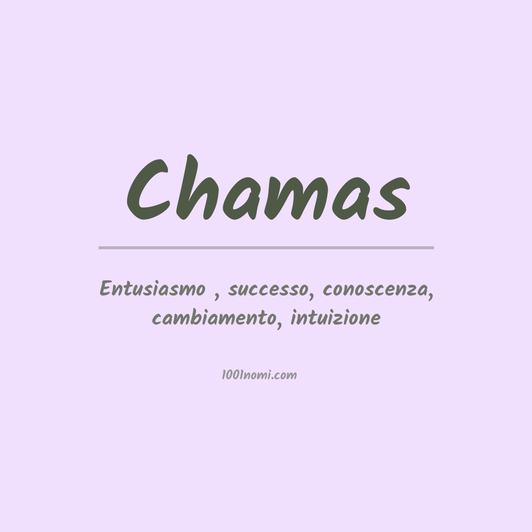 Significato del nome Chamas Significato del nome Chamas