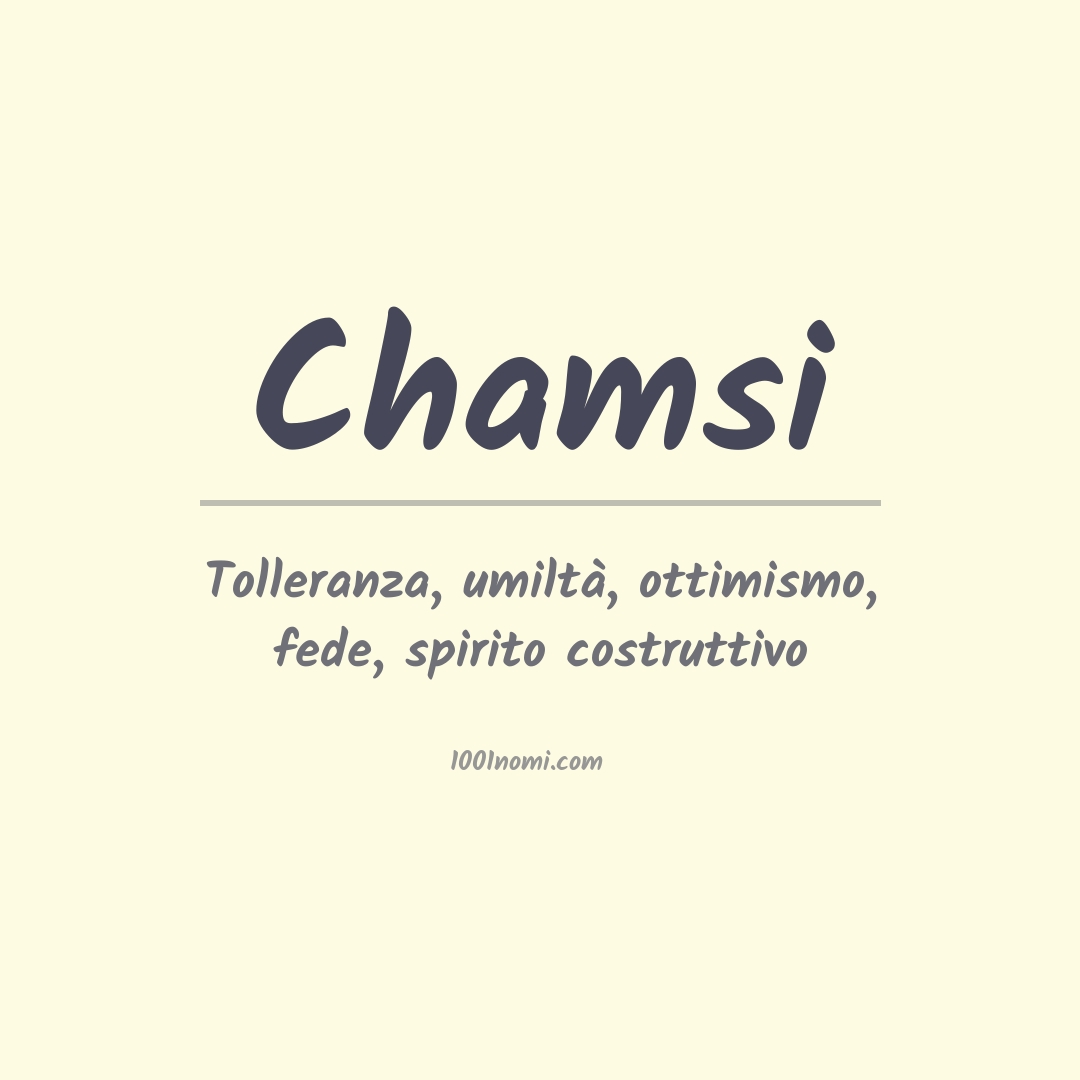 Significato del nome Chamsi Significato del nome Chamsi