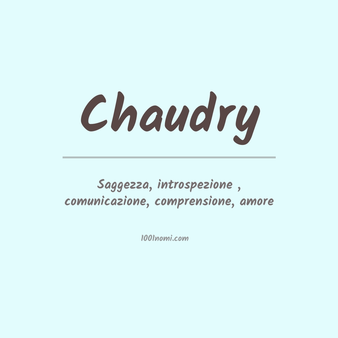 Significato del nome Chaudry