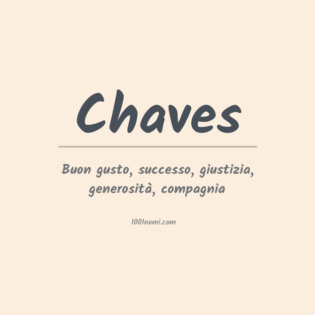 Significato del nome Chaves