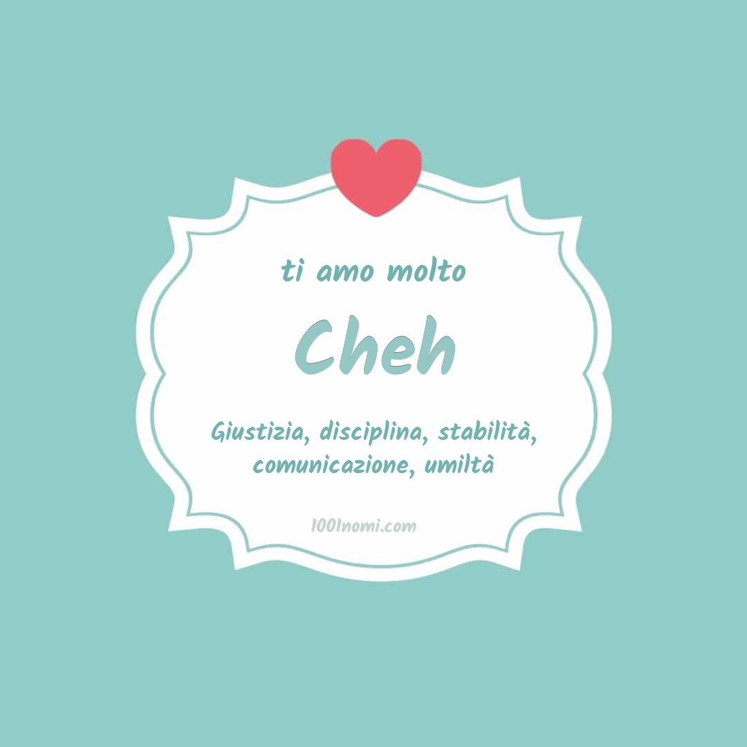 ti amo molto Cheh Ti amo molto Cheh