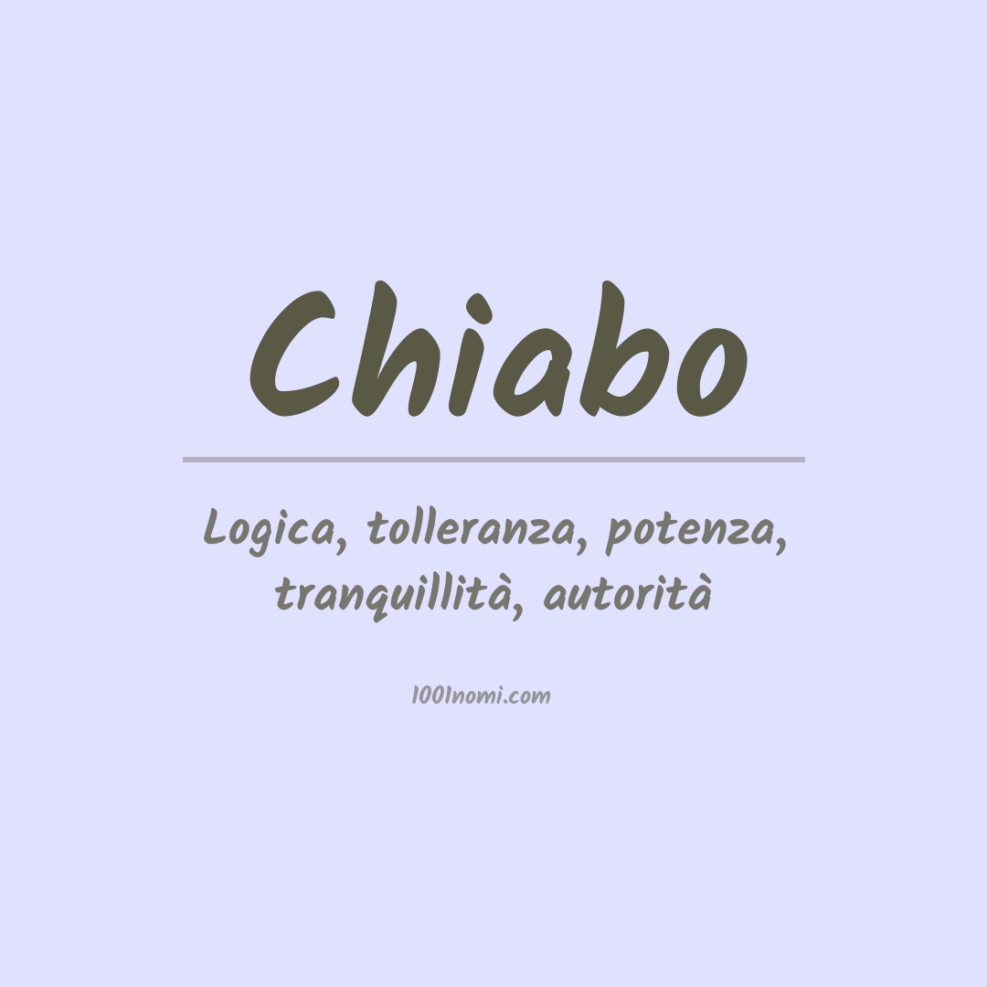 Significato del nome Chiabo Significato del nome Chiabo