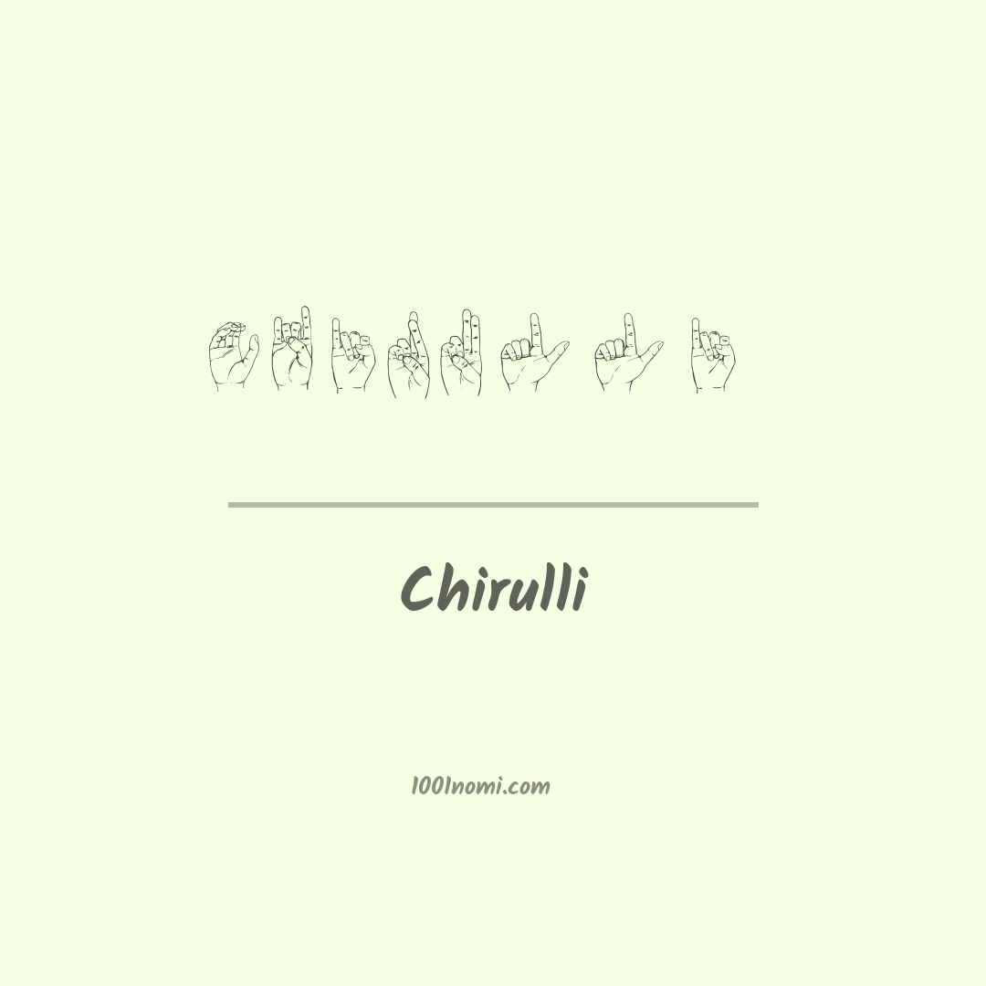 Chirulli nella lingua dei segni Chirulli nella lingua dei segni