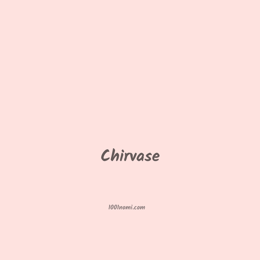 Chirvase in cinese