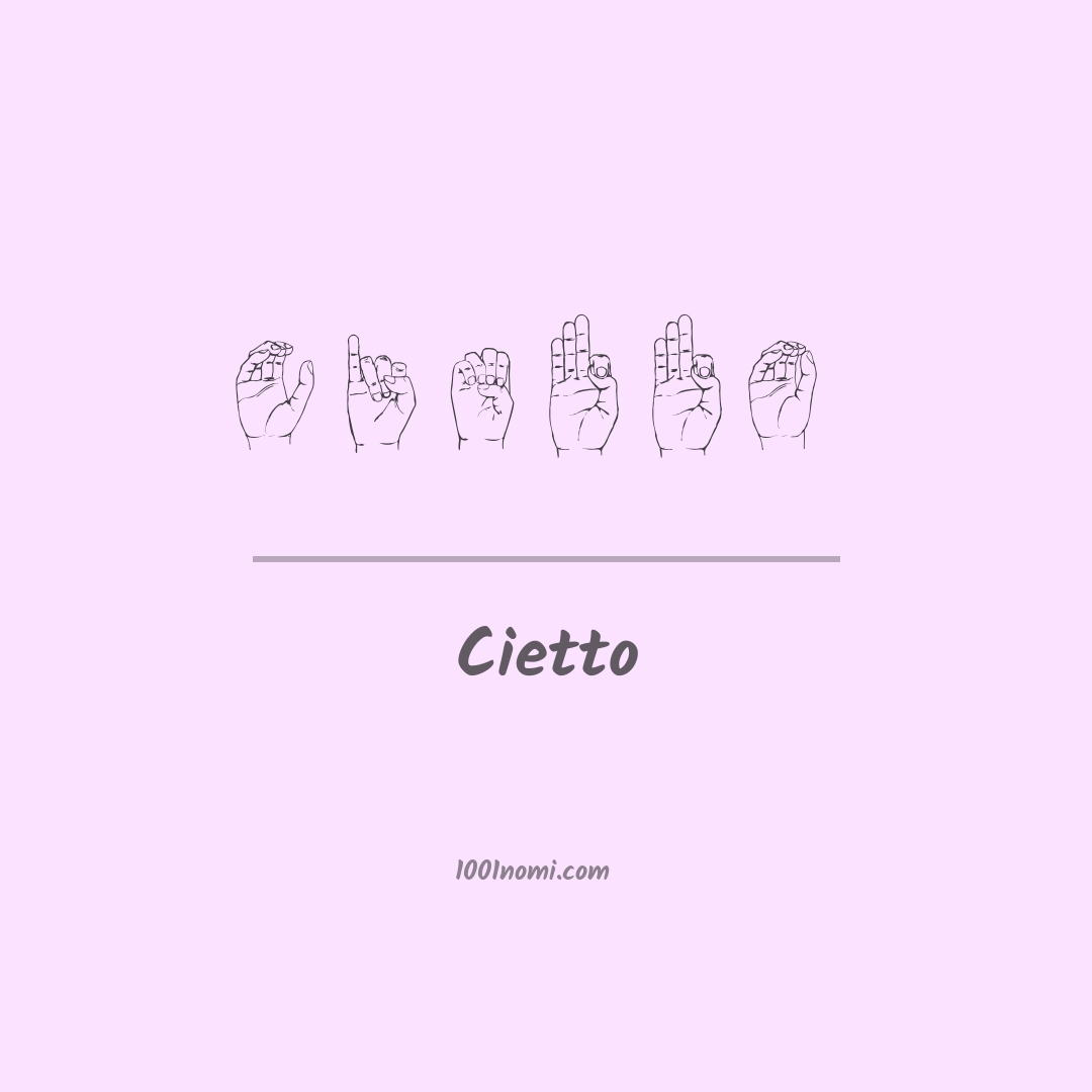Cietto nella lingua dei segni Cietto nella lingua dei segni