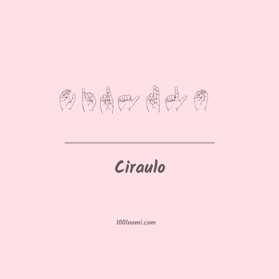Ciraulo nella lingua dei segni Ciraulo nella lingua dei segni