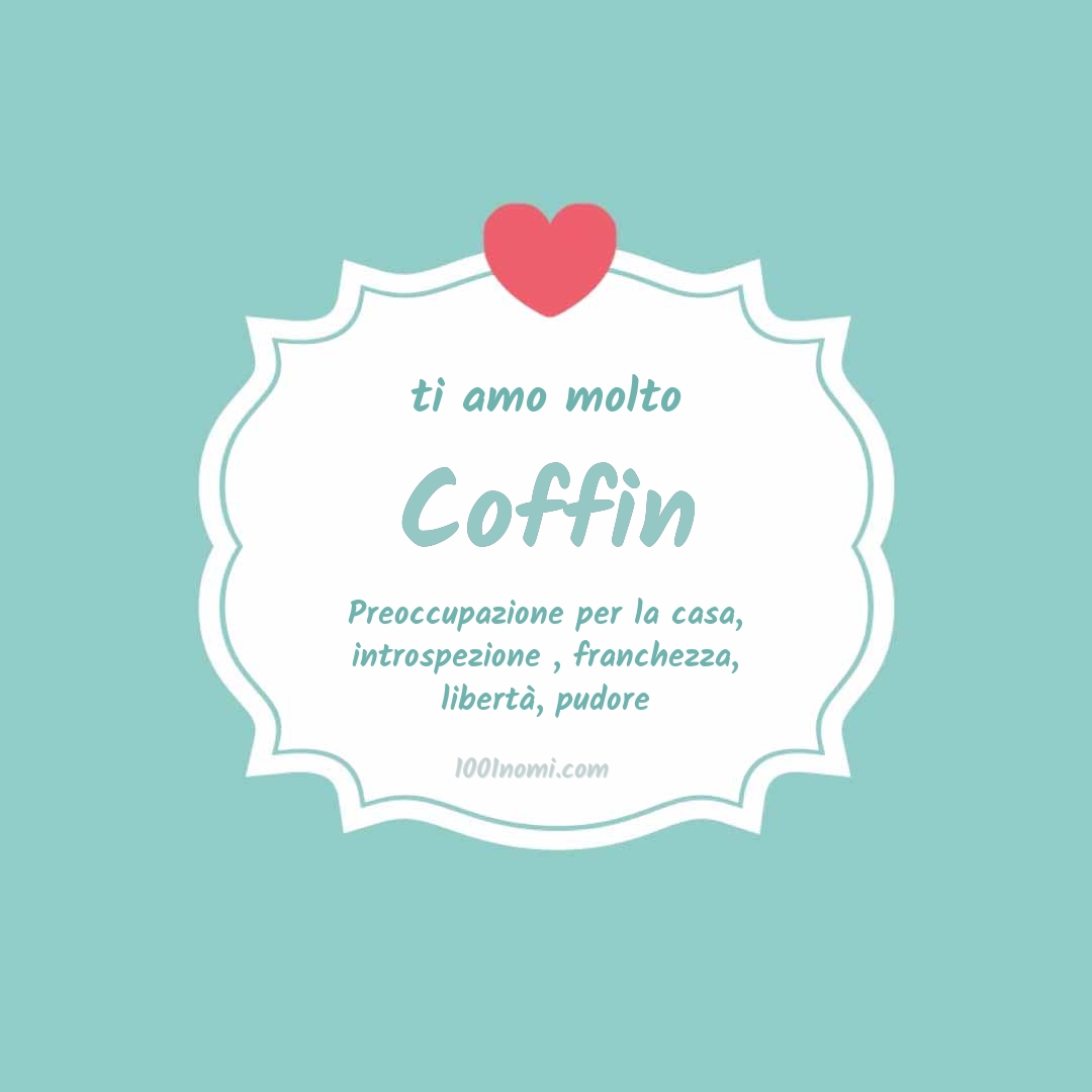 Ti amo molto Coffin