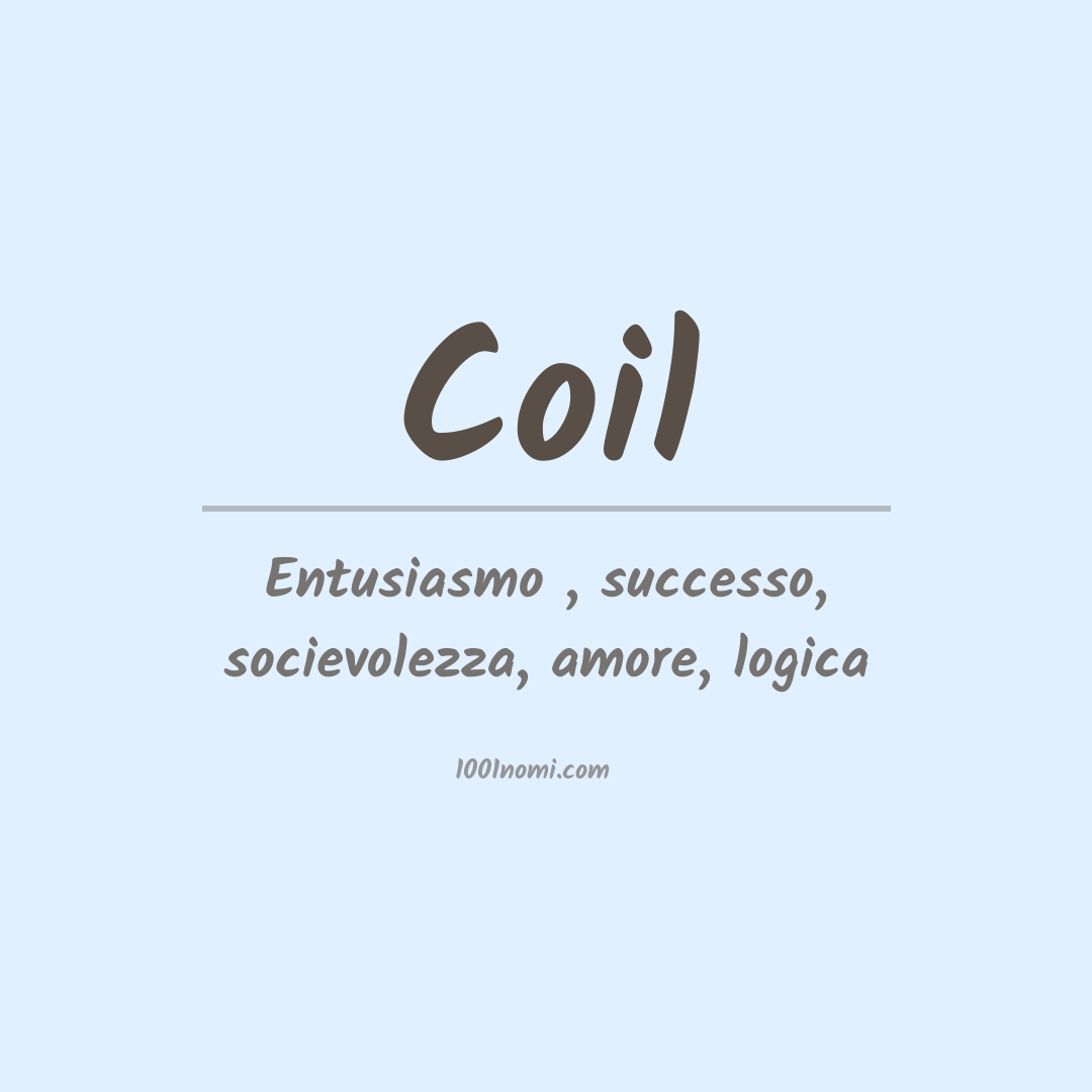 Significato del nome Coil