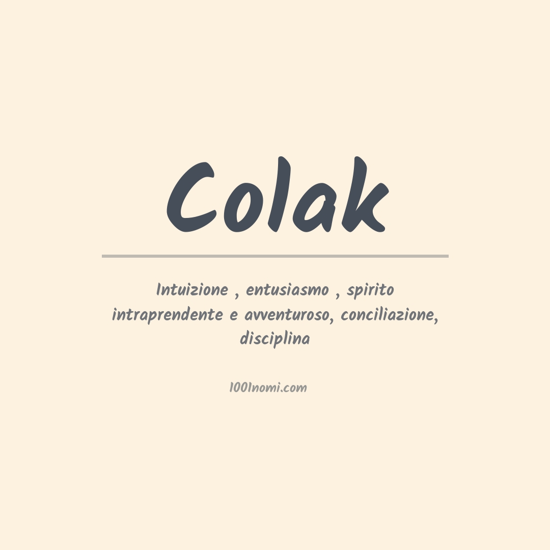 Significato del nome Colak Significato del nome Colak