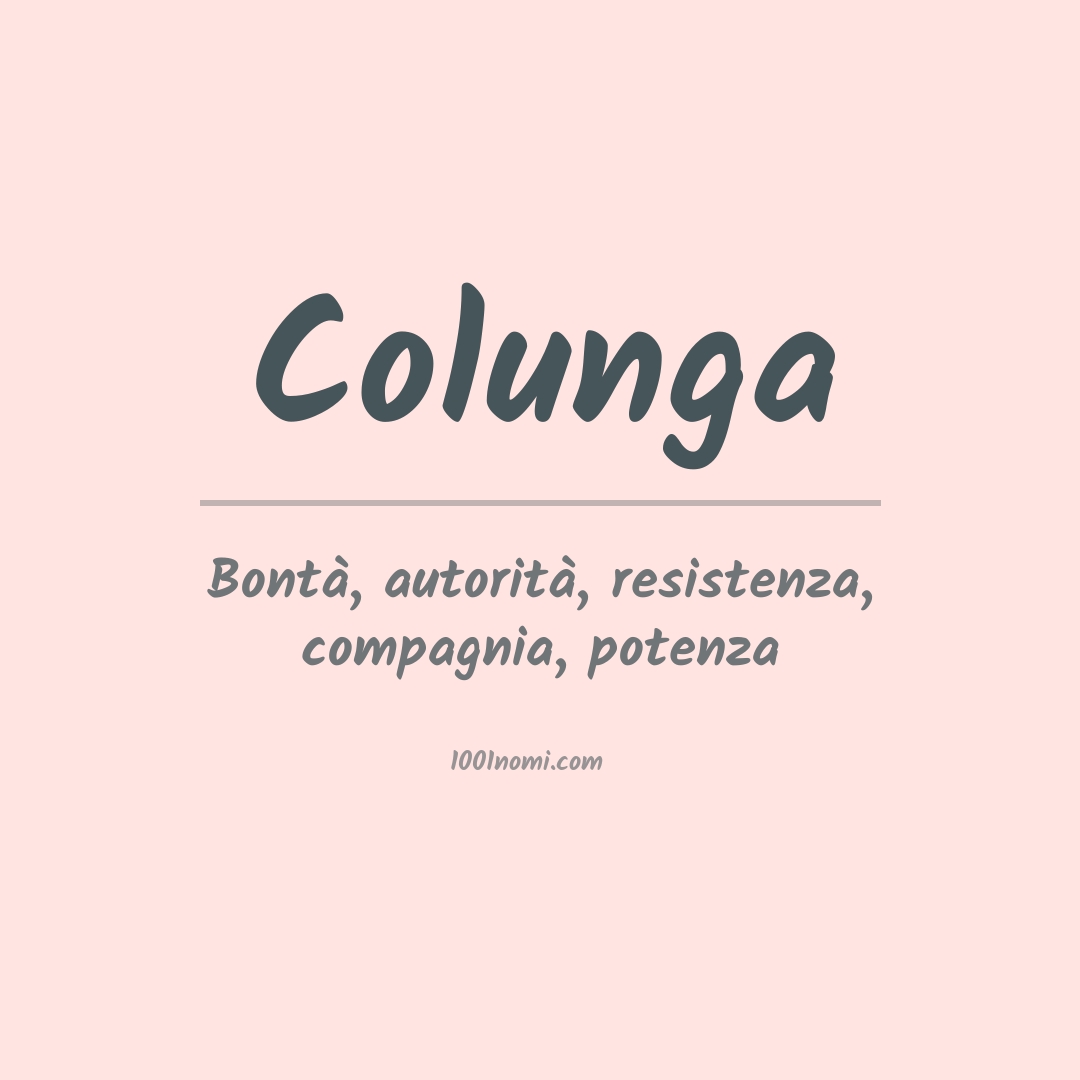 Significato del nome Colunga Significato del nome Colunga