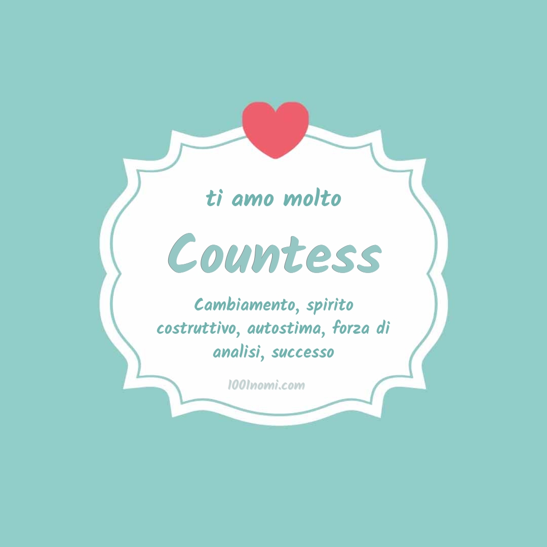 ti amo molto Countess Ti amo molto Countess