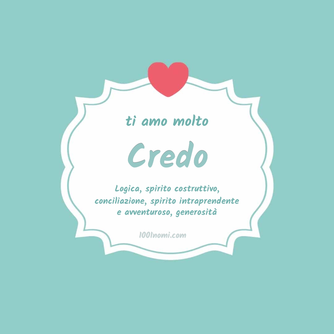 ti amo molto Credo Ti amo molto Credo
