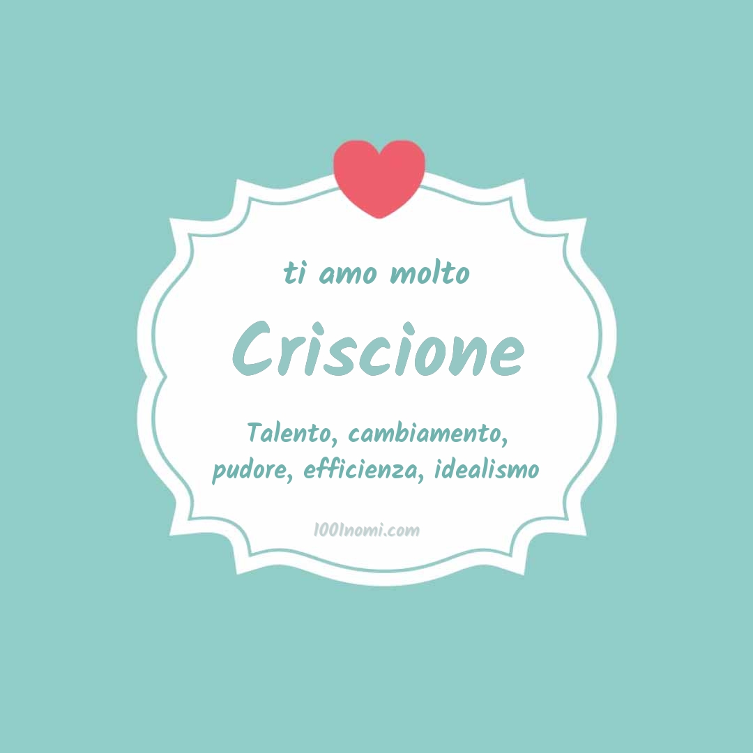 Ti amo molto Criscione