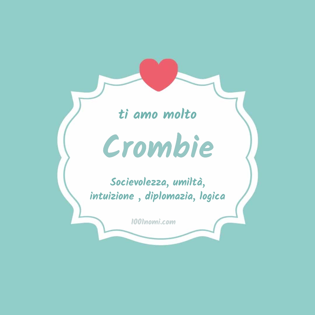 Ti amo molto Crombie Ti amo molto Crombie