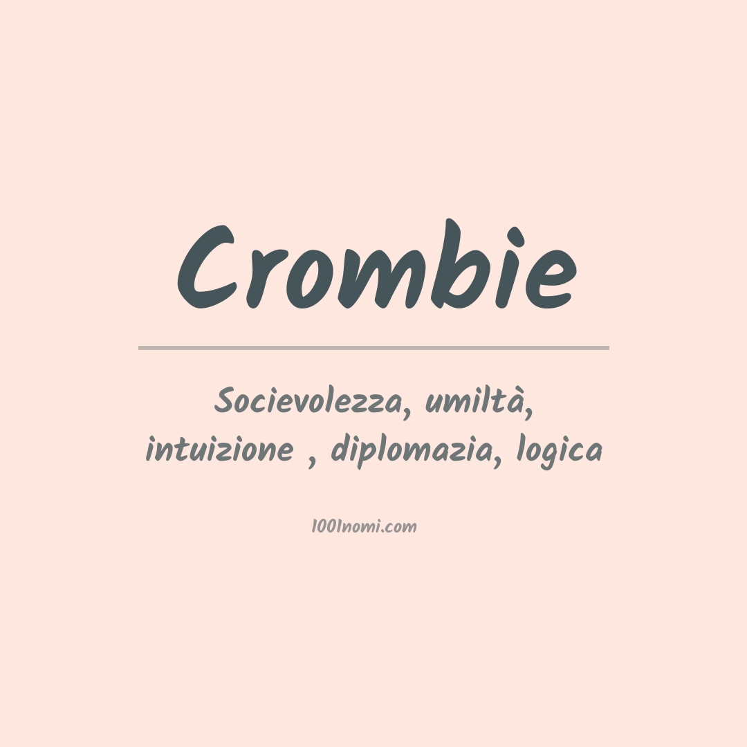 Significato del nome Crombie Significato del nome Crombie