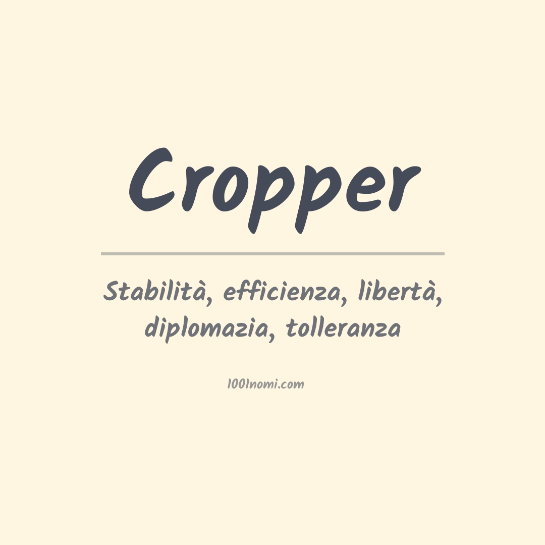 Significato del nome Cropper