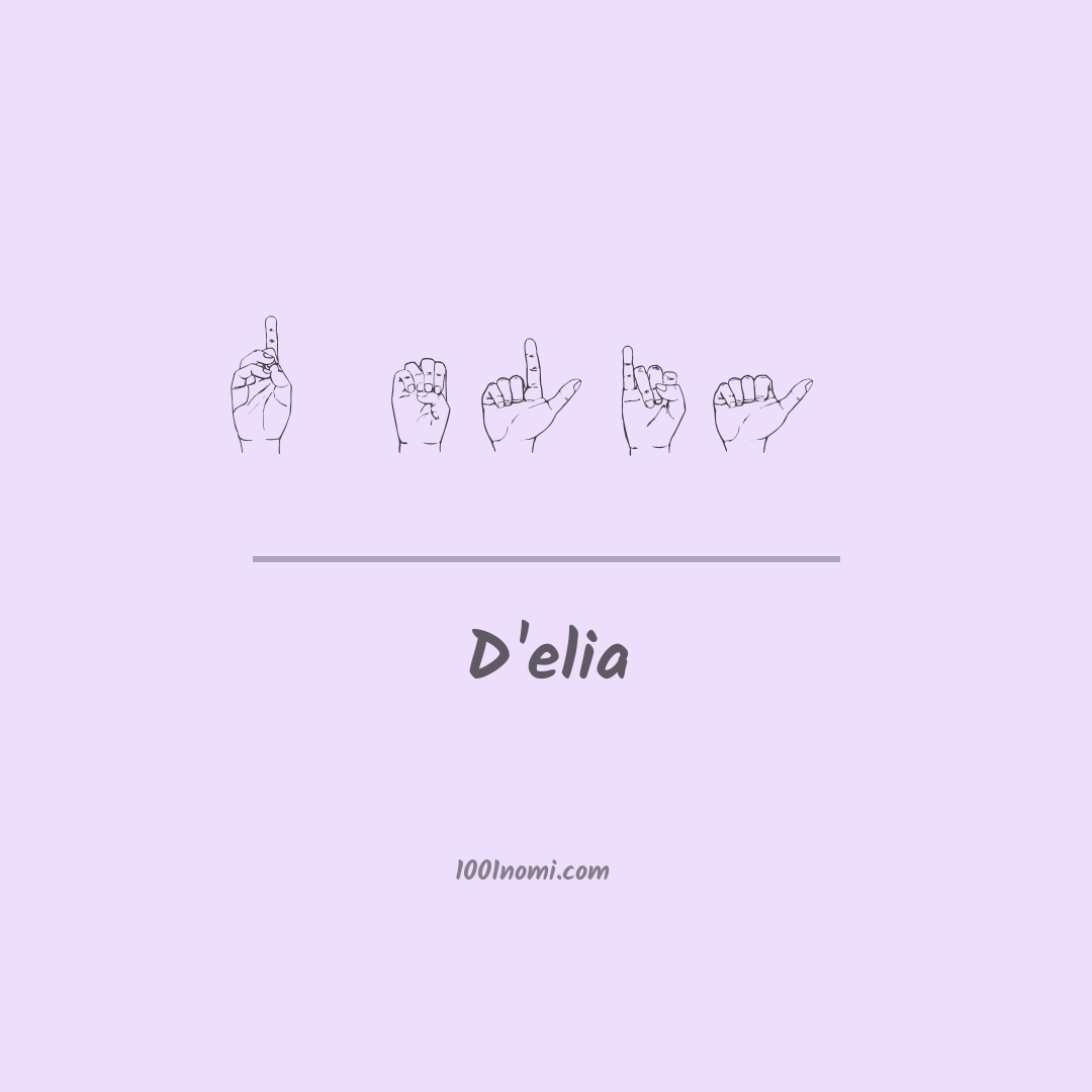 D'elia nella lingua dei segni D'elia nella lingua dei segni